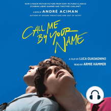 Call Me by Your Name: A Novel