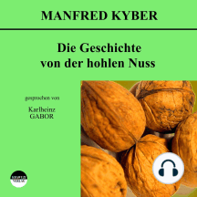 Die Geschichte von der hohlen Nuss