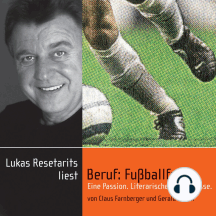 Beruf: Fußballfan - Eine Passion. Literarische Doppelpässe