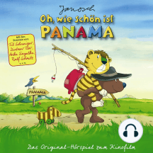 Janosch - Oh, wie schön ist Panama (Das Original-Hörspiel zum Kinofilm)