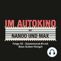 Im Autokino, Folge 55: Gästemonat #3 mit Bass Sultan Hengzt