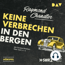 Keine Verbrechen in den Bergen (Hörspiel)
