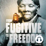 From Fugitive to Freedom