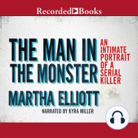 The Man in the Monster: Inside the Mind of a Serial Killer