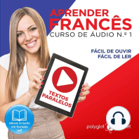 Aprender Francês - Textos Paralelos - Fácil de ouvir - Fácil de ler CURSO DE ÁUDIO DE FRANCÊS N.o 1 - Aprender Francês - Aprenda com Áudio
