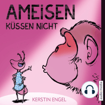 Ameisen küssen nicht