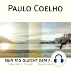 Audiobook, Paulo Coelho - Kein Tag gleicht dem anderen - Listen to audiobook for free with a free trial.
