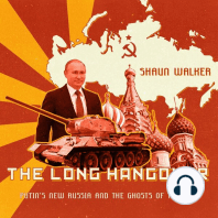 The Long Hangover: Putin's Russia and the Ghosts of the Past