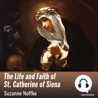 The Life and Faith of St. Catherine of Siena