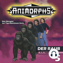 Animorphs, Folge 5: Der Raub