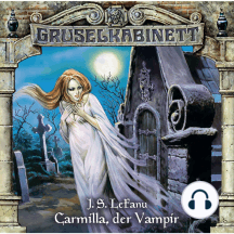 Gruselkabinett, Folge 1: Carmilla, der Vampir