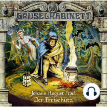 Gruselkabinett, Folge 15: Der Freischütz
