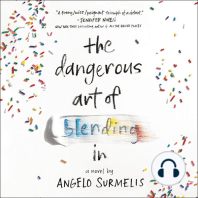 The Dangerous Art of Blending In