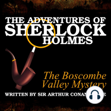 Adventures Of Sherlock Holmes The The Boscombe Valley Mystery De Arthur Conan Doyle Livre Audio Scribd
