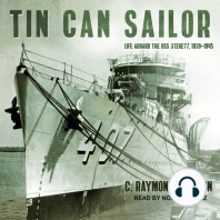 Tin Can Sailor: Life Aboard the USS Sterett, 1939-1945