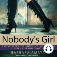 Nobody's Girl: A Memoir of Lost Innocence, Modern Day Slavery &  Transformation
