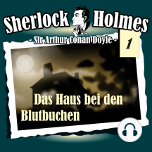 Sherlock Holmes, Die Originale, Fall 1: Das Haus bei den Blutbuchen