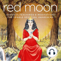 Red Moon: Goddess Teachings & Meditations for Female Confidence, Sexuality, Stress & Spirituality