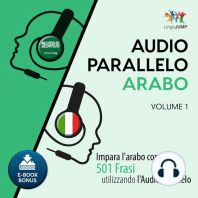 Audio Parallelo Arabo - Impara l'arabo con 501 Frasi utilizzando l'Audio Parallelo - Volume 1
