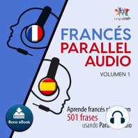 Francés Parallel Audio – Aprende francés rápido con 501 frases usando Parallel Audio - Volumen 1
