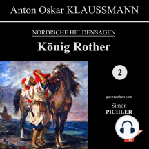 König Rother: Nordische Heldensagen 2
