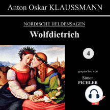 Wolfdietrich: Nordische Heldensagen 4