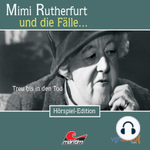 Mimi Rutherfurt, Folge 11: Treu bis in den Tod