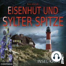 Insel-Krimi: Folge 3 - Eisenhut und Sylter Spitze