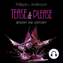 Tease & Please - berührt und verführt