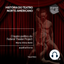 O Teatro Político do Federal Theater Project - Parte VI A
