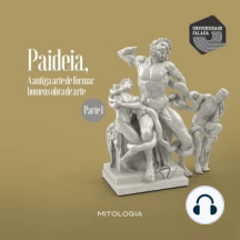 Paideia, a Arte de Formar os Homens - Parte 1