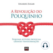 A Revolução do Pouquinho