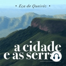 A Cidade e as Serras