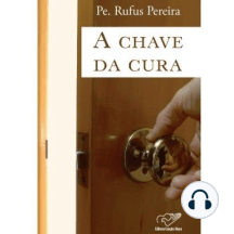 A Chave da Cura