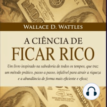 A Ciência de Ficar Rico