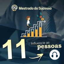 11 - Influencie as pessoas