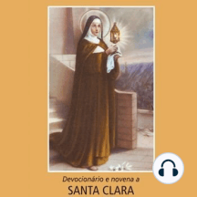Devocionário e novena a Santa Clara