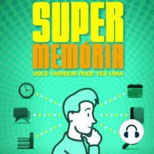 Supermemória - Você também pode ter uma