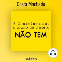A consciência que o aluno de direito não tem