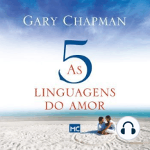 As Cinco Linguagens do Amor