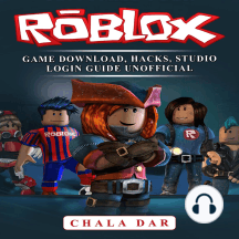 Escute O Audiolivro Roblox Game Download Hacks Studio Login Guide Unofficial De Chala Dar E John R L Mcnabb - scribd lista de hacks para roblox Escute O Audiolivro Roblox Game Download Hacks Studio Login Guide Unofficial De Chala Dar E John R L Mcnabb - lista de hacks para roblox