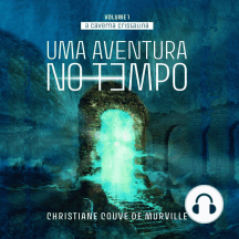 Uma Aventura no Tempo: A Caverna Cristalina, Volume 1