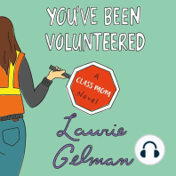 You've Been Volunteered
