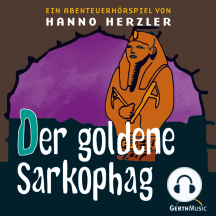 Der goldene Sarkophag (Wildwest-Abenteuer 7): Kinder-Hörspiel