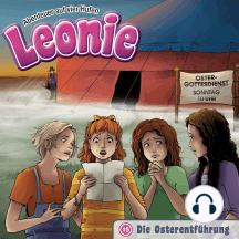 Die Osterentführung (Leonie - Abenteuer auf vier Hufen 15): Kinder-Hörspiel