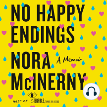No Happy Endings: A Memoir