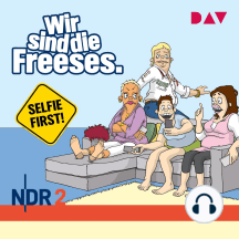 Wir sind die Freeses - Selfie first