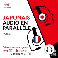 Japonais audio en parallle: Facilement apprendre lejaponaisavec 501 phrases en audio en parallle - Partie 2