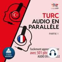 Turc audio en parallle 1: Facilement apprendre le turcavec 501 phrases en audio en parallle - Partie 1
