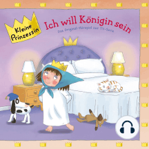 Folge 12: Ich will Königin sein: Das Original-Hörspiel zur TV-Serie